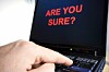 Are you sure? computer prompt