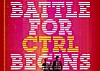 Battle for ctrl