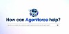How can Salesforce Agentforce help?